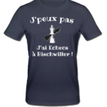 T-Shirt Bischwiller - J'peux pas